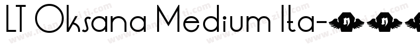 LT Oksana Medium Ita字体转换